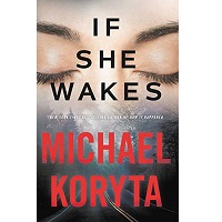 If She Wakes by Michael Koryta PDF