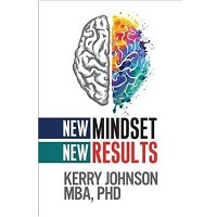 New Mindset, New Results by Kerry Johnson PDF