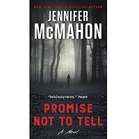 Promise Not to Tell by Jennifer McMahon PDF