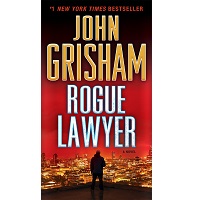 Rogue Lawyer by John Grisham PDF