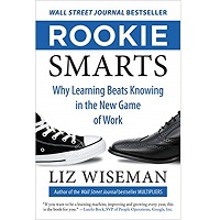 Rookie Smarts by Liz Wiseman PDF