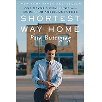 Shortest Way Home by Pete Buttigieg PDF