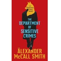 The Department of Sensitive Crimes by McCall Smith PDF