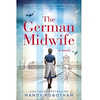 The German Midwife by Mandy Robotham PDF