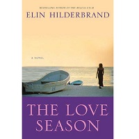 The Love Season by Elin Hilderbrand PDF