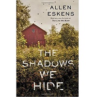 The Shadows We Hide by Allen Eskens PDF