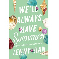 We'll Always Have Summer by Jenny Han PDF