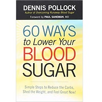 60 Ways to Lower Your Blood Sugar by Dennis Pollock PDF
