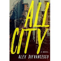 All City by Alex DiFrancesco PDF