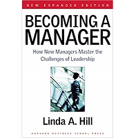 Becoming a Manager by Linda A. Hill PDF