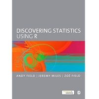 Discovering Statistics Using R by Andy Field PDF