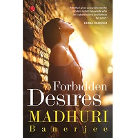 Forbidden Desires by Madhuri Banerjee PDF