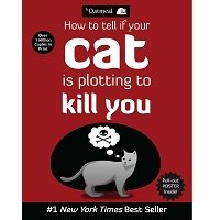 How to Tell If Your Cat Is Plotting to Kill You by The Oatmeal PDF