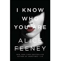 I Know Who You Are by Alice Feeney PDF