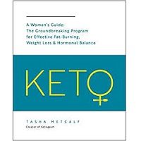 Keto: A Woman's Guide by Tasha Metcalf PDF