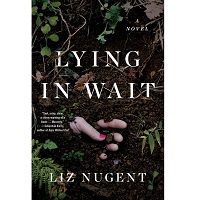 Lying in Wait by Liz Nugent PDF