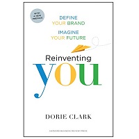 Reinventing You With a New Preface by Dorie Clark PDF