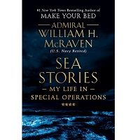 Sea Stories by William H. McRaven PDF