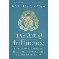 The Art of Influence by Okawa Ryuho PDF