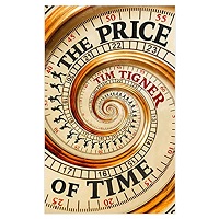 The Price of Time by Tim Tigner PDF