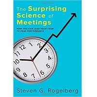 The Surprising Science of Meetings by Steven G. Rogelberg PDF