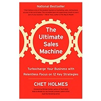 The Ultimate Sales Machine by Chet Holmes PDF