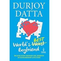 The World's Best Boyfriend by Durjoy Datta PDF