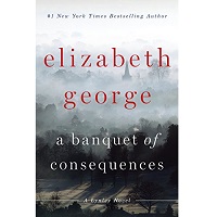 A Banquet of Consequences by Elizabeth George PDF