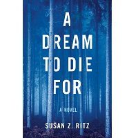 A Dream to Die For by Susan Z. Ritz PDF