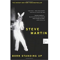 Born Standing Up by Steve Martin PDF