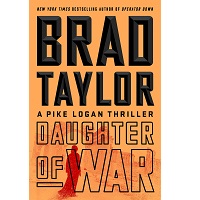 Daughter of War by Brad Taylor PDF