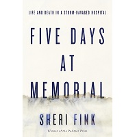 Five Days at Memorial by Sheri Fink PDF