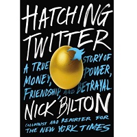 Hatching Twitter by Nick Bilton PDF