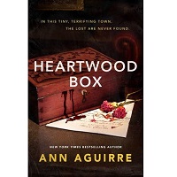 Heartwood Box by Ann Aguirre PDF