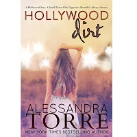 Hollywood Dirt by Alessandra Torre PDF