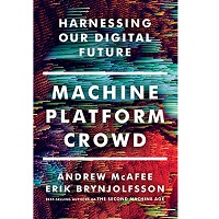Machine, Platform, Crowd by Andrew McAfee PDF