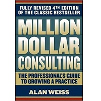 Million Dollar Consulting by Alan Weiss PDF