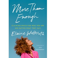 More Than Enough by Elaine Welteroth PDF
