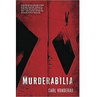 Murderabilia by Carl Vonderau PDF