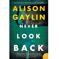 Never Look Back by Alison Gaylin PDF