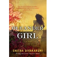 Oleander Girl by Chitra Banerjee Divakaruni PDF