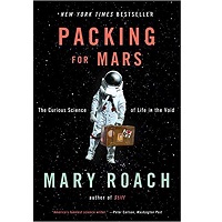 Packing for Mars by Mary Roach PDF