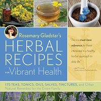 Rosemary Gladstar's Herbal Recipes for Vibrant Health PDF