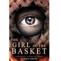 THE GIRL IN THE BASKET by James Crow PDF