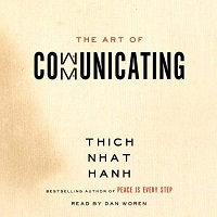 The Art of Communicating by Thich Nhat Hanh PDF Download