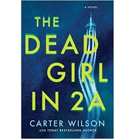 The Dead Girl in 2A by Carter Wilson PDF