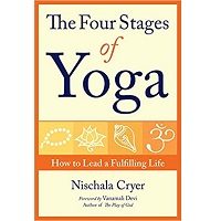 The Four Stages of Yoga by Nischala Cryer PDF