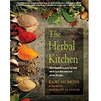 The Herbal Kitchen by Kami McBride PDF