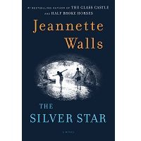 The Silver Star by Jeannette Walls PDF