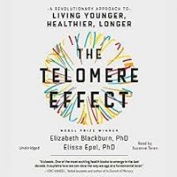 The Telomere Effect by Dr. Elizabeth Blackburn PDF Download